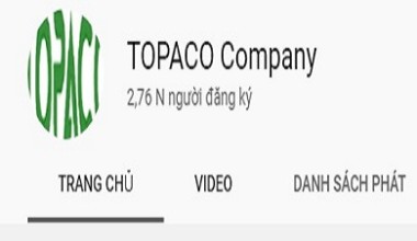 KÊNH YOUTUBE CHÍNH THỨC CỦA CÔNG TY TOPACO